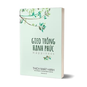 Sách Gieo Trồng Hạnh Phúc