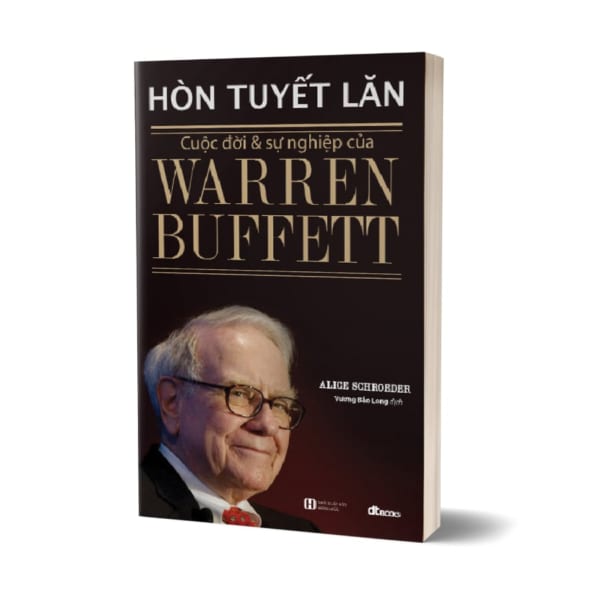 Sách Hòn Tuyết Lăn - Cuộc Đời Và Sự Nghiệp Của Warren Buffett