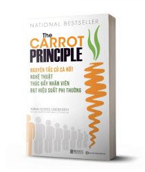 Sách The Carrot Principle - Nguyên Tắc Củ Cà Rốt